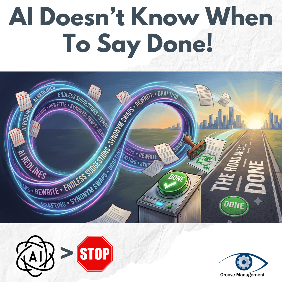 AI Doesn’t Know When to Say “Done”