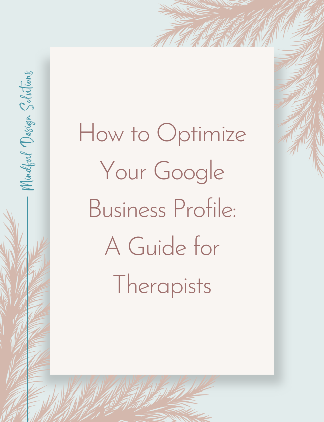 How to Optimize Your Google Business Profile: A Guide for Therapists