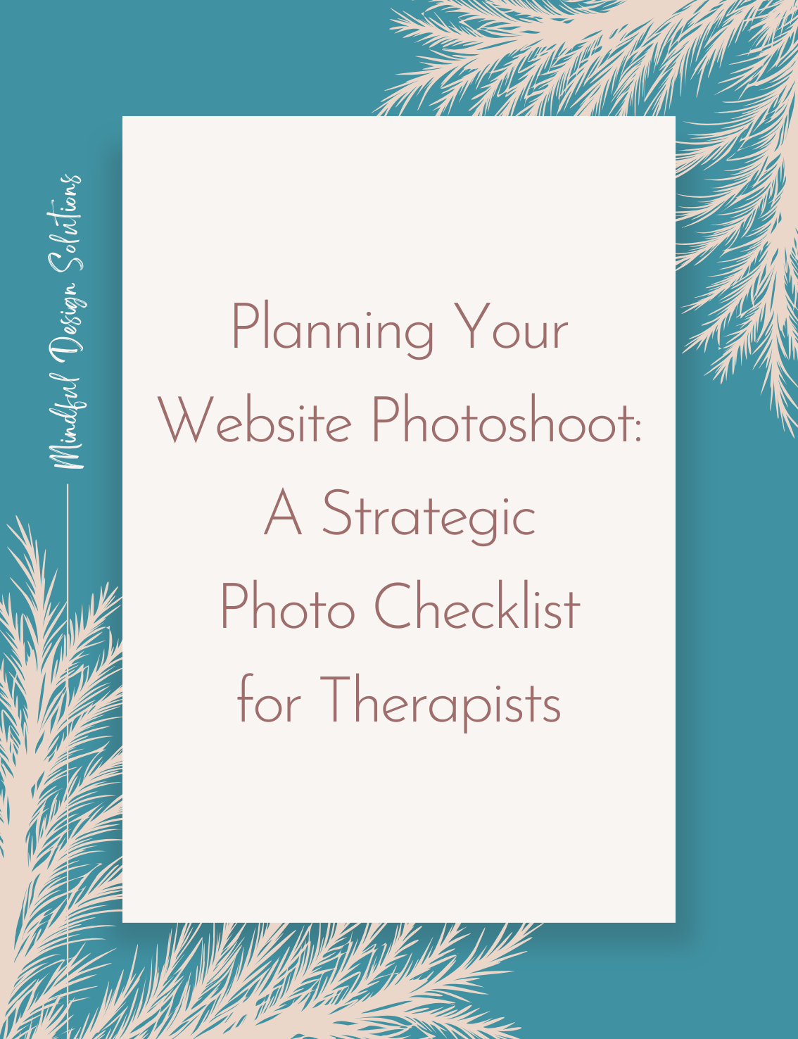 Planning Your Website Photoshoot: A Strategic Photo Checklist for Therapists
