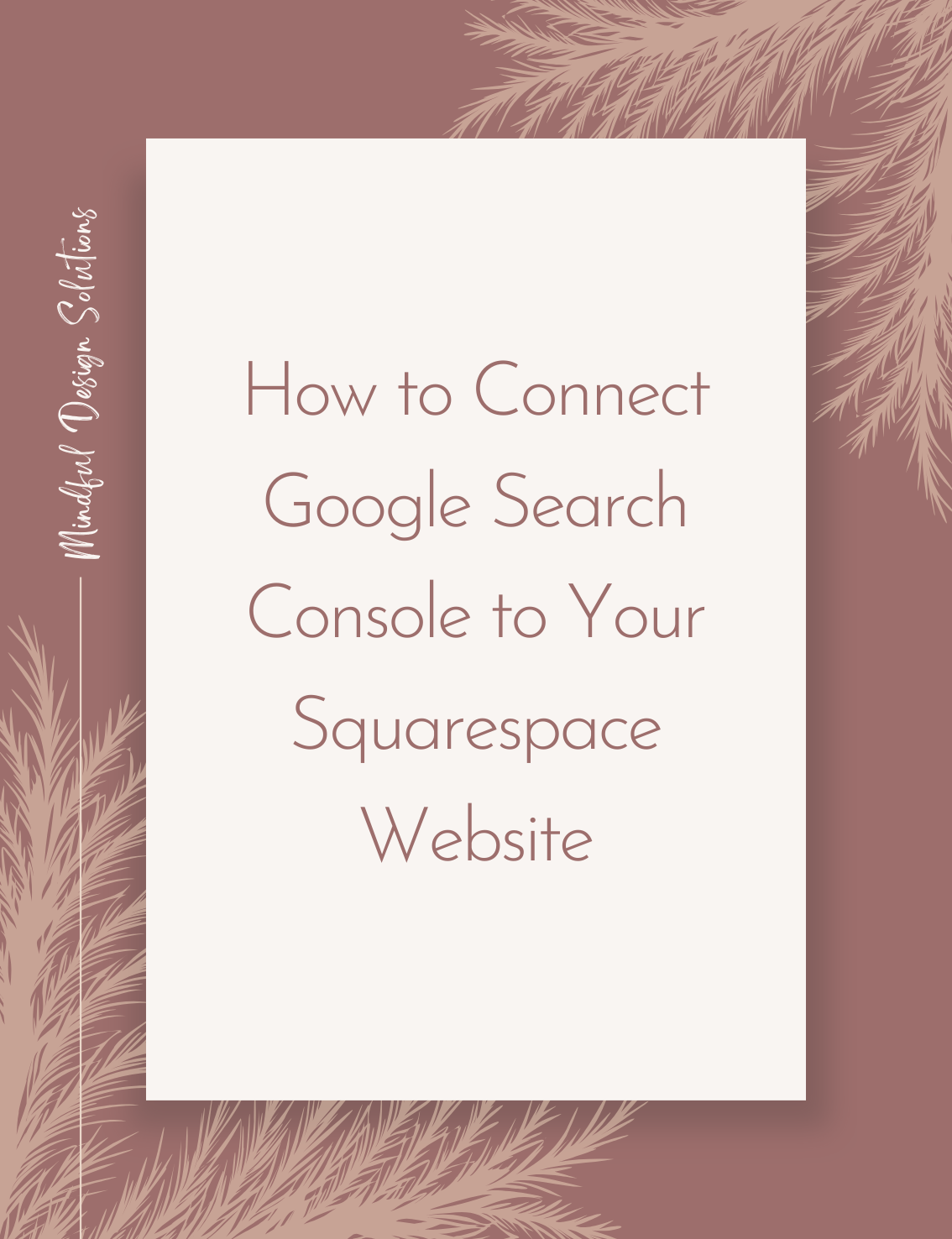 How to Connect Google Search Console to Your Squarespace Website