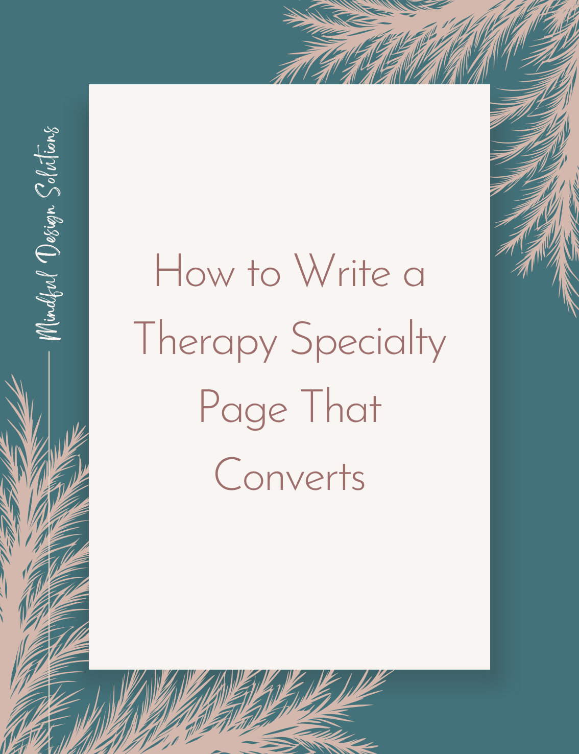 How to Write a Therapy Specialty Page That Converts
