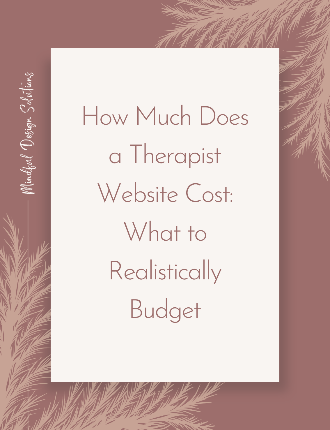 How Much Does a Therapist Website Cost: What to Realistically Budget
