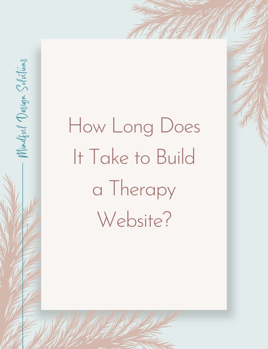 How Long Does It Take to Build a Therapy Website?