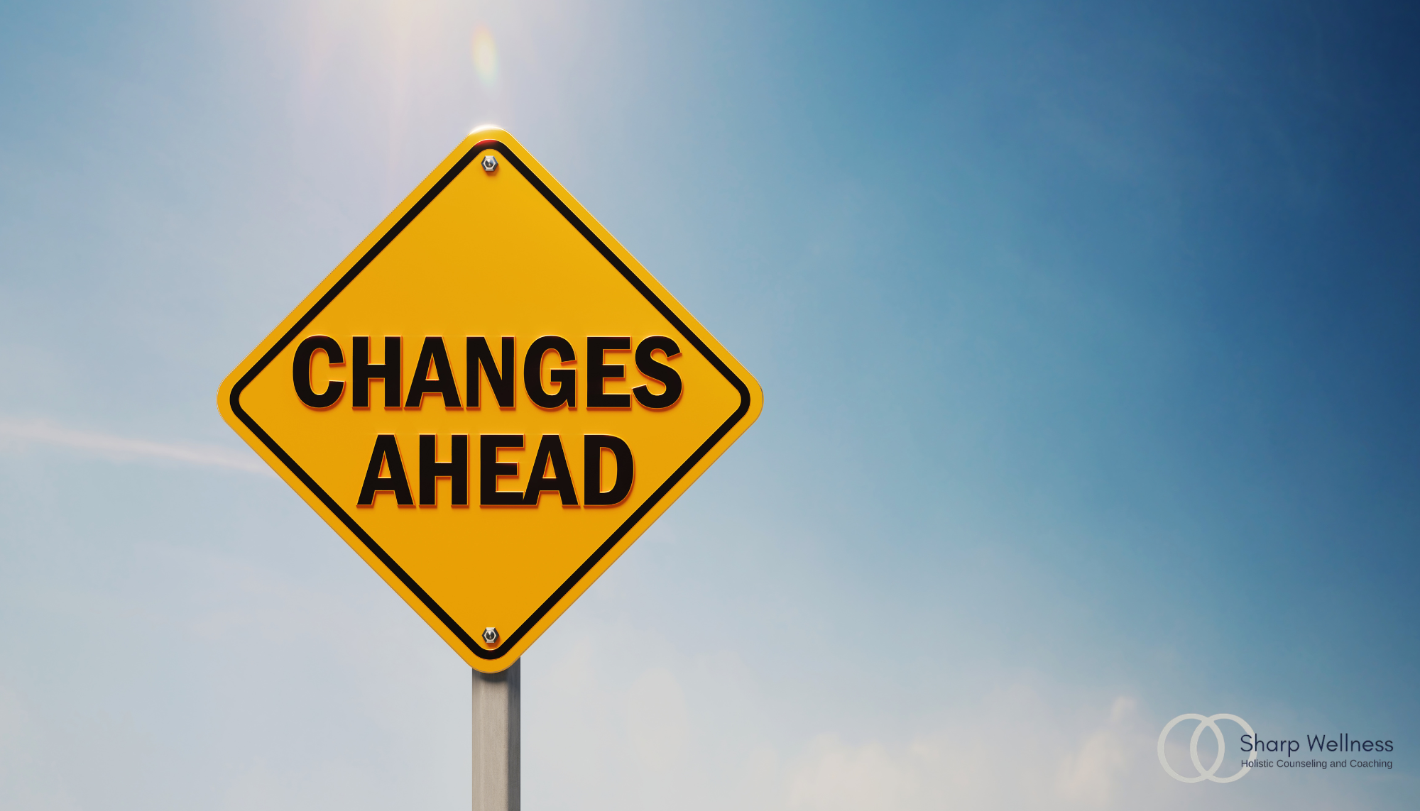 Yellow “Changes Ahead” road sign illustrating anxiety during major life transitions and adjustment in Birmingham, Alabama, and McKinney, Texas