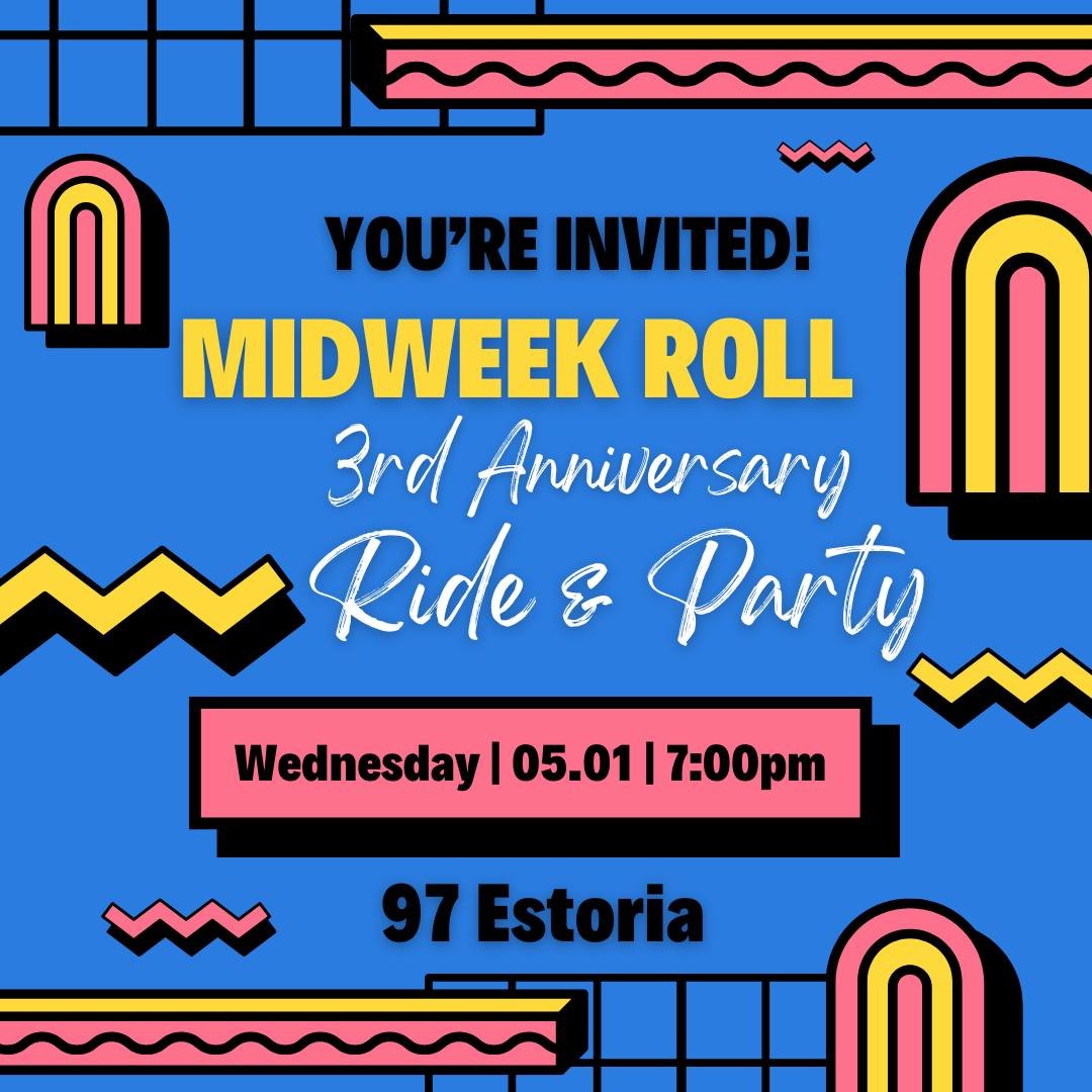 Midweek Roll is celebrating 3 wonderful years of bringing cyclists together! Join us Wednesday, 05/01, for an abbreviated route, new MWR merch, and a party with our fine friends @97estoria. They will be slinging some drink specials just for Midweek R