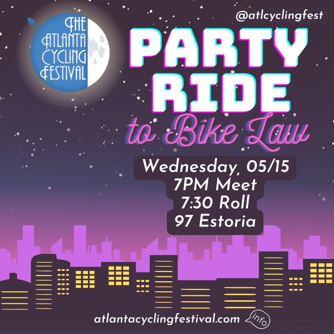 Join our pals @atlcyclingfest  for their Party Ride to Bike Law tonight! It is going to be a time! You can find more info on their social and website. 

#happy10yearsacf #atlantacyclingfestival #atlantacycling #atlantacyclists