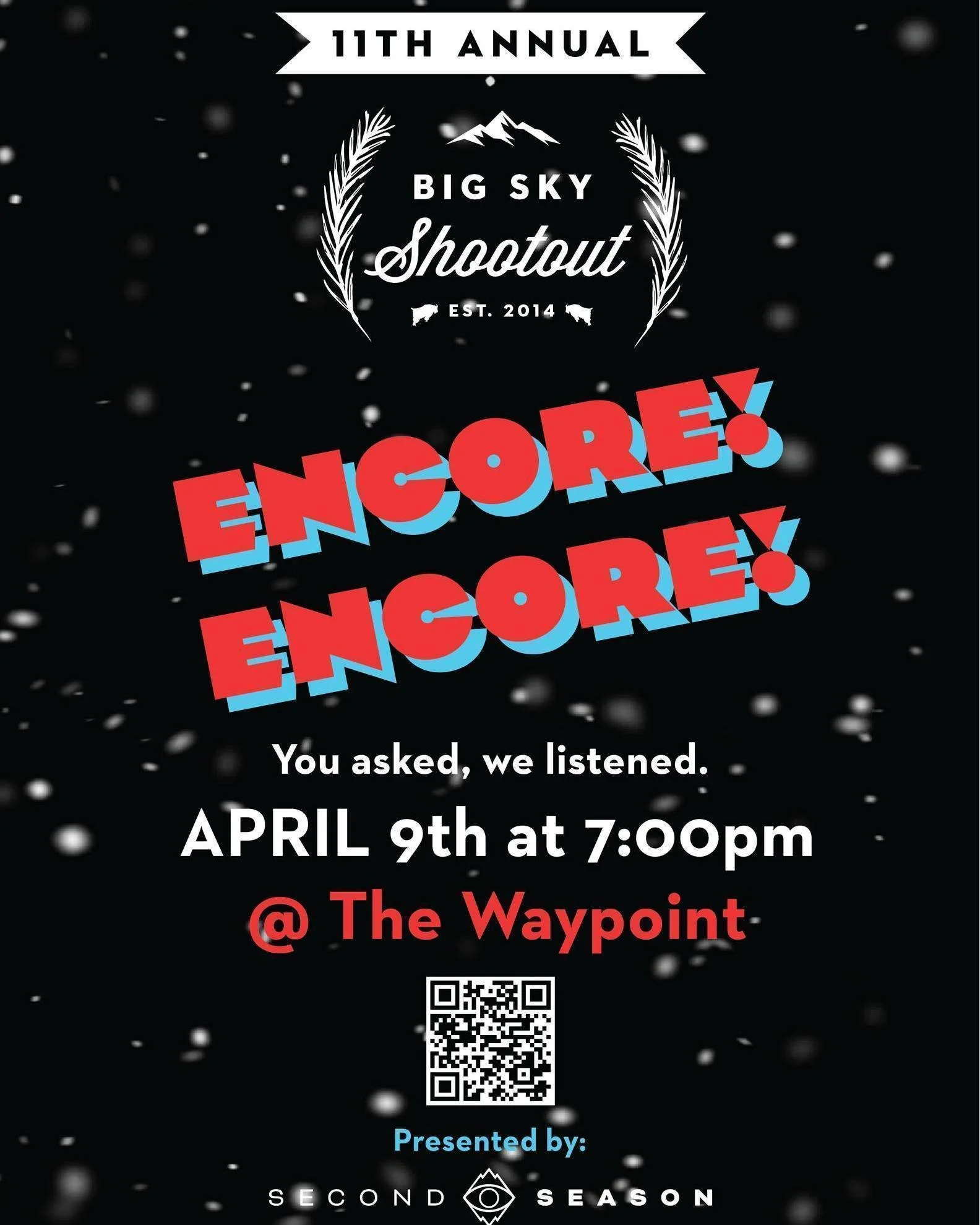 We are brining the Shootout back for one more encore performance. Don't miss out! Get your tickets and your outfits dialed before the show opens April 9th at @thebigskywaypoint.

🎟️ INFO &amp; TICKETS AT LINK IN BIO 🍿

📷 @samozanich