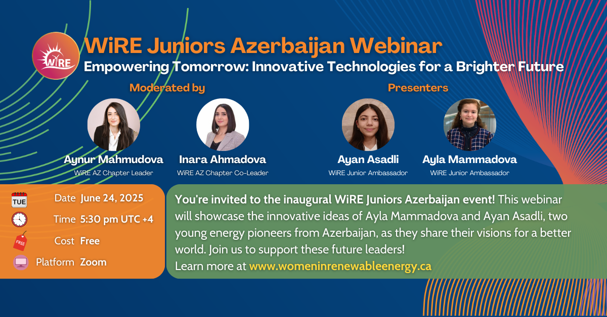 WiRE Juniors Azerbaijan Empowering Tomorrow: Innovative Technologies for a Brighter Future