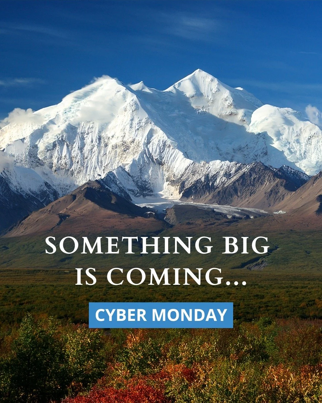 Something big is coming.
Something we&rsquo;ve never offered in 46 years.
And if Alaska has been calling your name&hellip; you&rsquo;ll want to be first to know.

Join our newsletter before Monday to hear it before we announce on social: signup link 