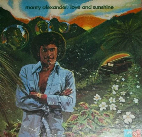 Monty Alexander - Love and Sunshine