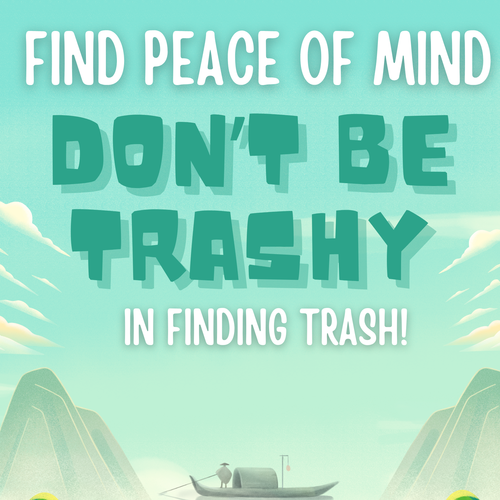 Out & Adventurous: Don't Be Trashy