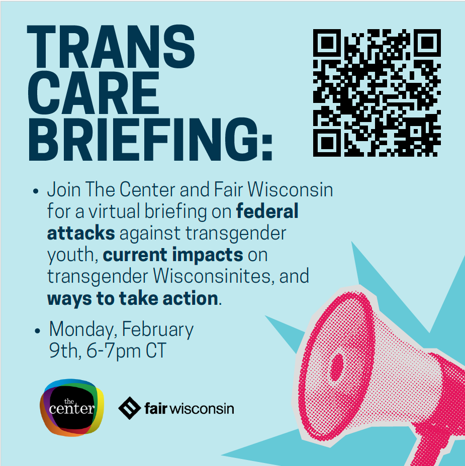 7 Rivers+Fair Wisconsin Briefing: Protect Trans Youth Healthcare