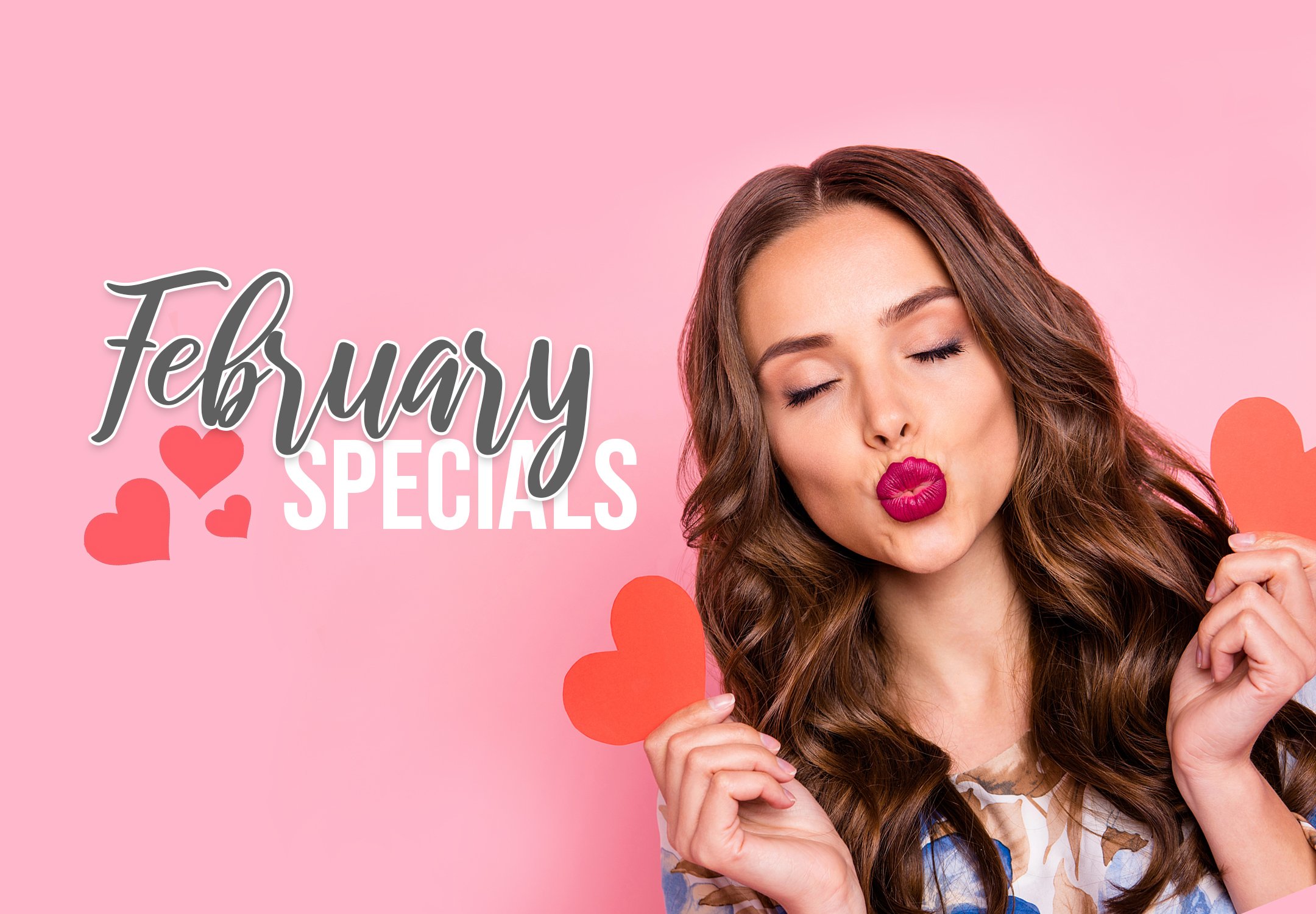 February Specials