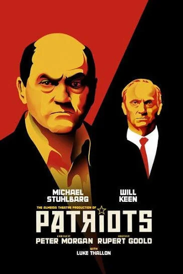 Stylized poster of the play 'Patriots' featuring portraits of Michael Stuhlbarg and Willie Keen, with the title and cast names displayed.