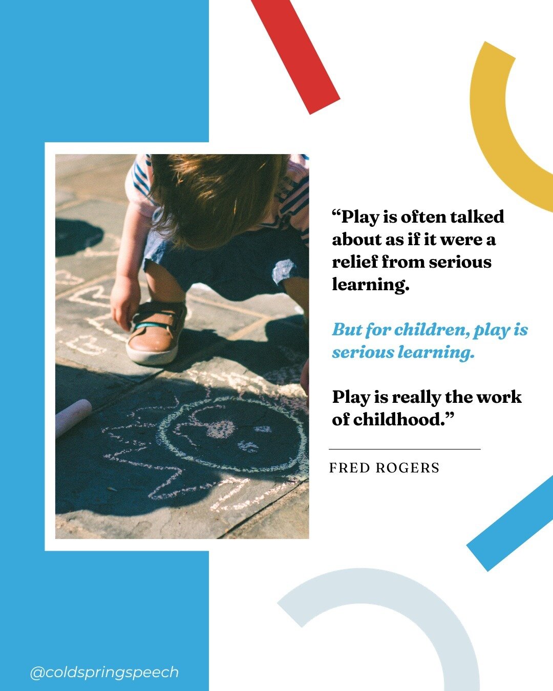 Mr. Rogers understood the essence of childhood like no other. He knew that play isn't just fun; it is an essential part of a child's growth.

Play shouldn't be just a reward for hard work; it should be an integral part of the journey! In a world wher