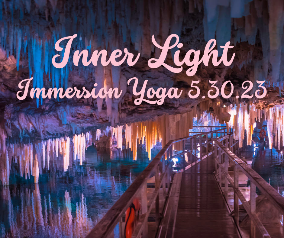 Immersion Yoga: Crystal Cave (Inner Light)