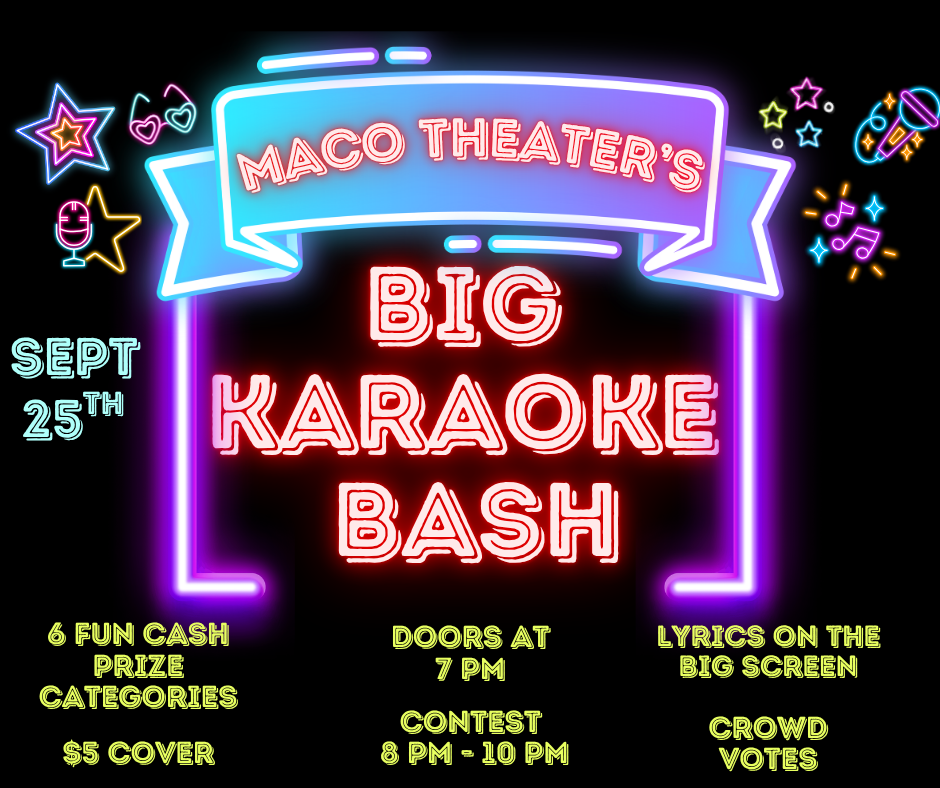 Maco Theater's Big Karaoke Contest Bash