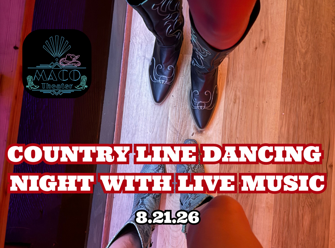 Country Line Dancing with Live Music at Maco Theater! 21+