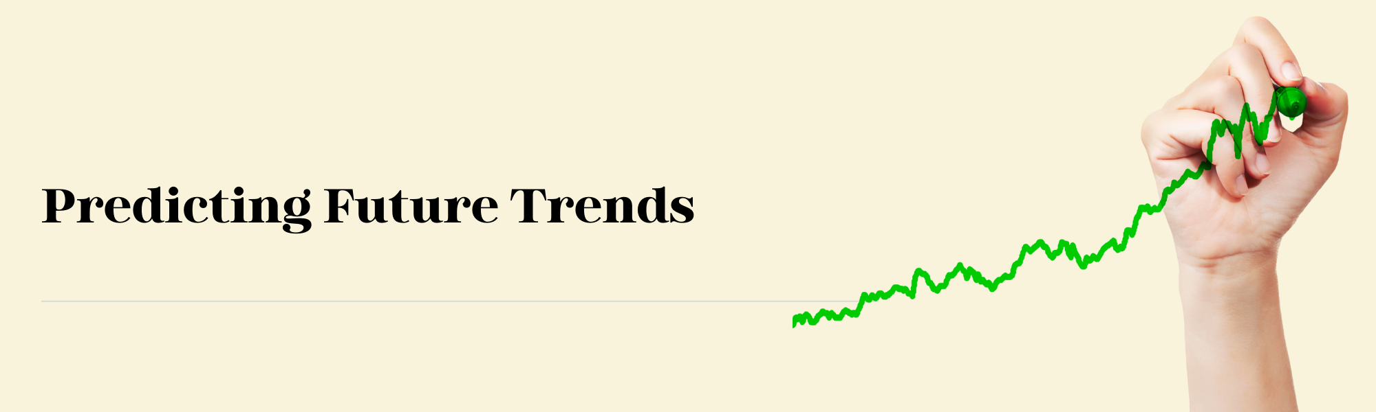 Predicting Future Trends