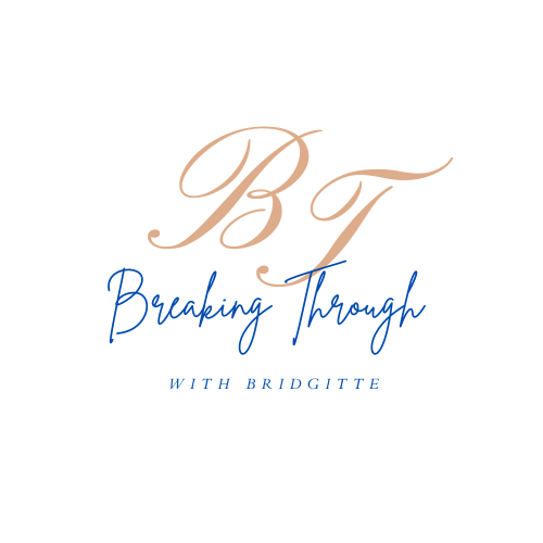 Breaking Through With Bridgitte
