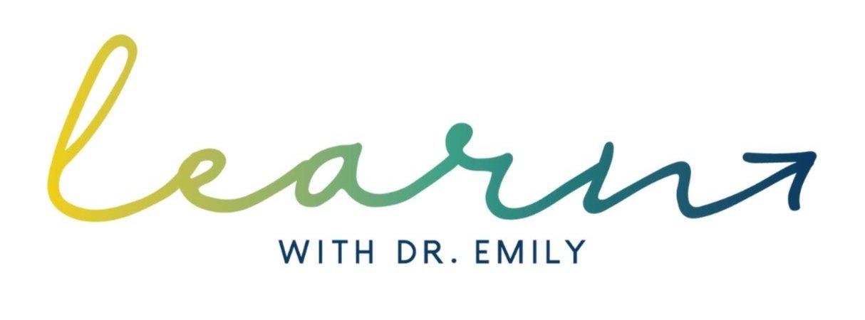 Learn with Dr. Emily