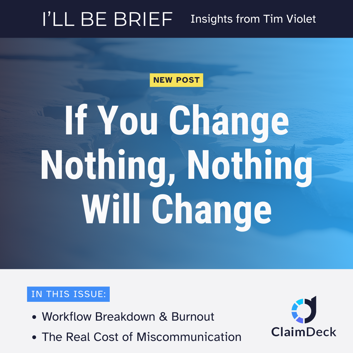 If You Change Nothing, Nothing Will Change