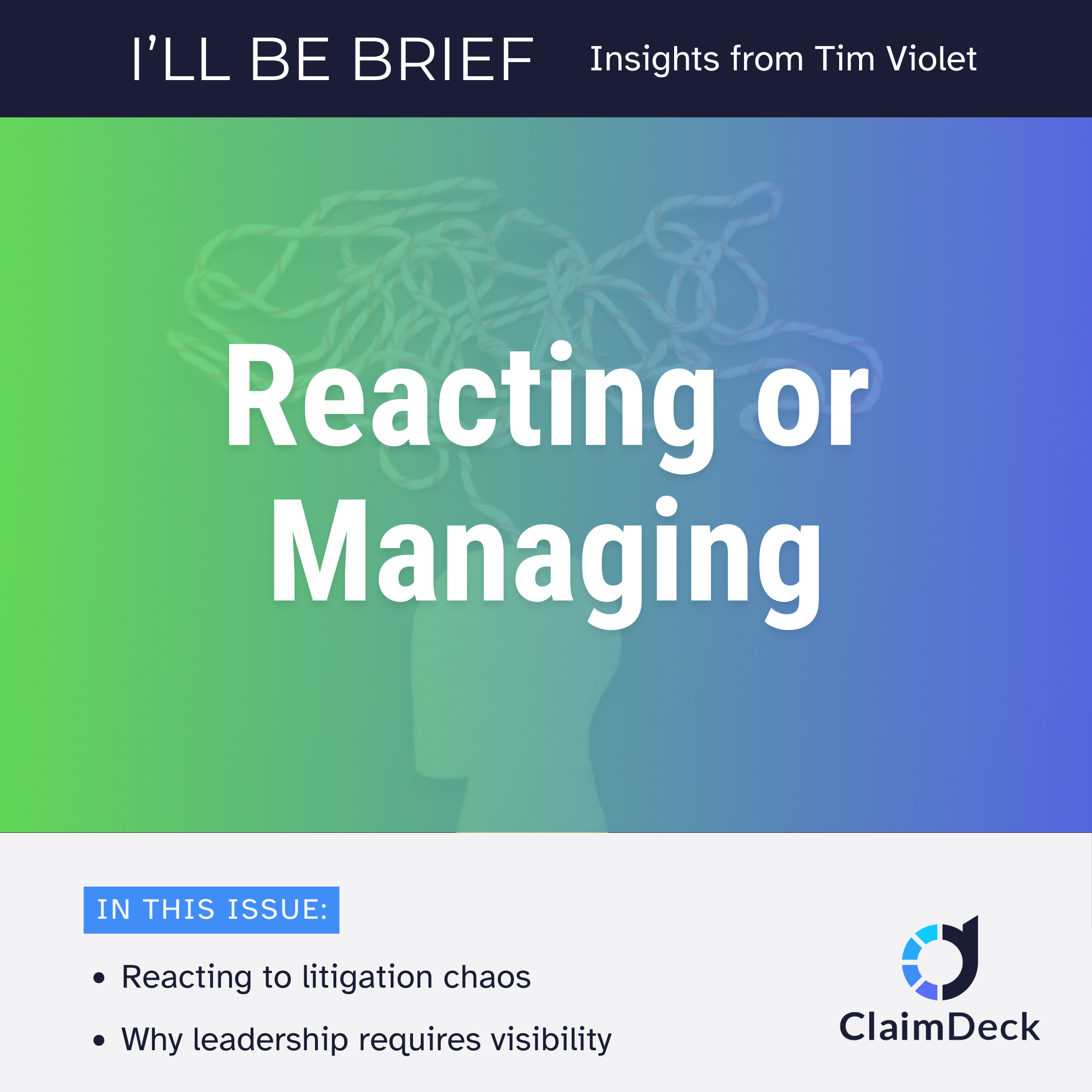 Reacting or Managing 