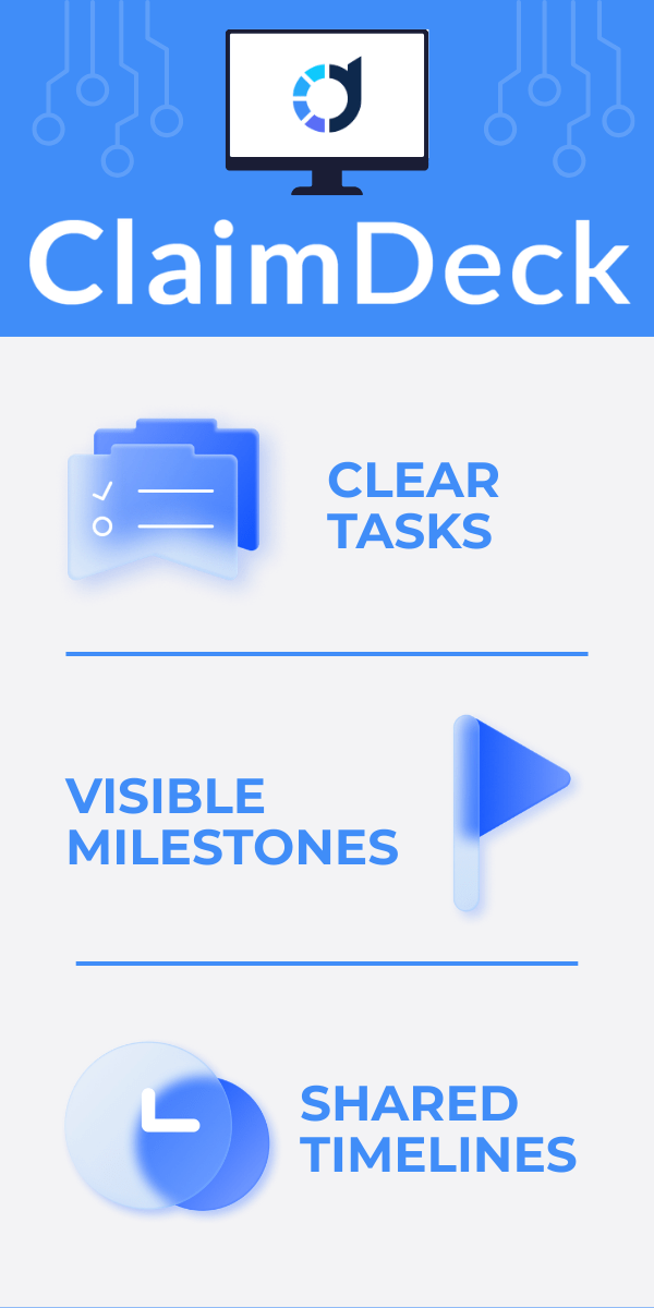 ClaimDeck graphic showing clear tasks, visible milestones, shared timelines