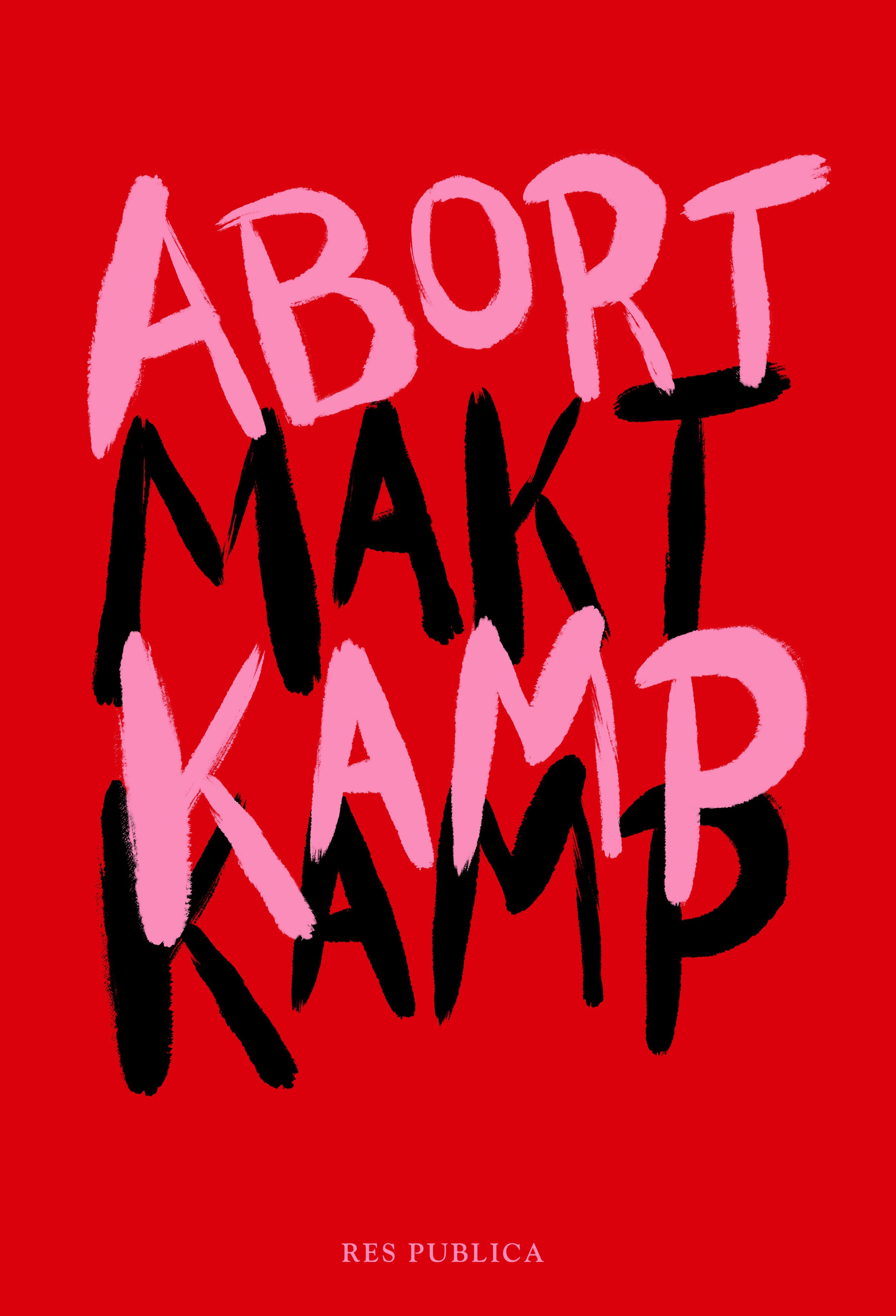 Abortkamp / Maktkamp av Susanne Kaluza