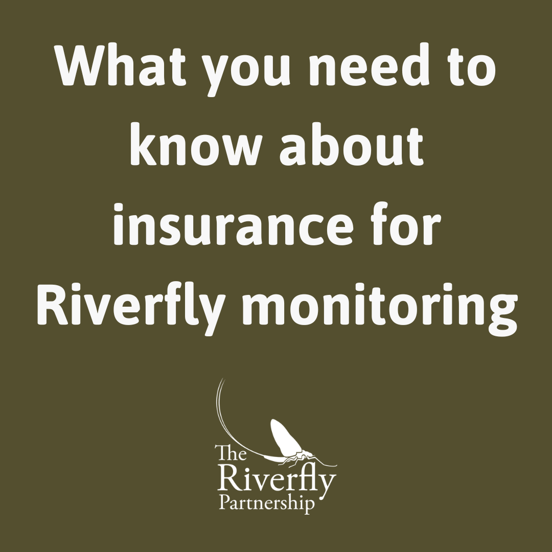 Insurance for Riverfly information