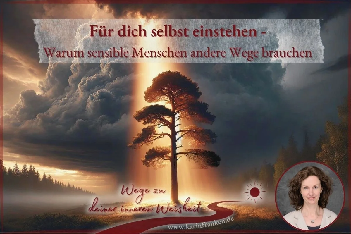 Für sich selbst einstehen wie sensible Menschen leichter Mut dazu fassen können — Inspiration