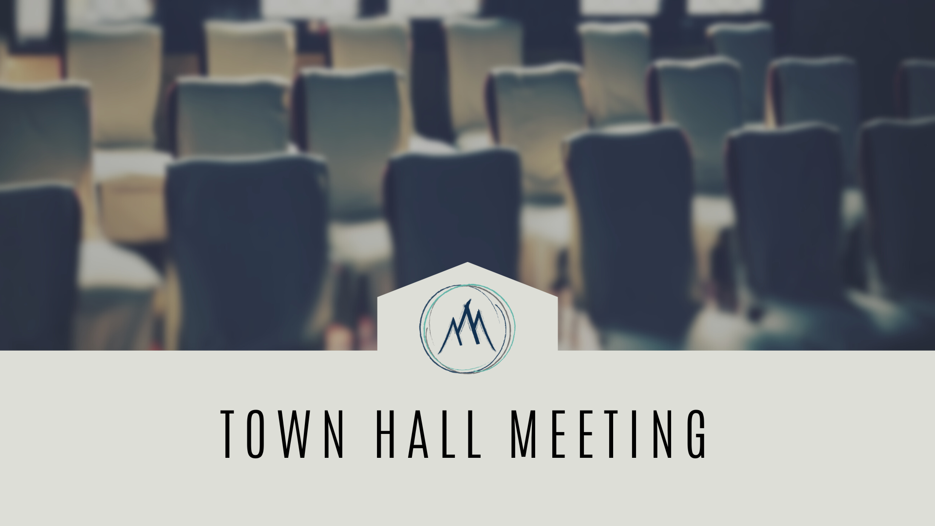Town Hall Meeting