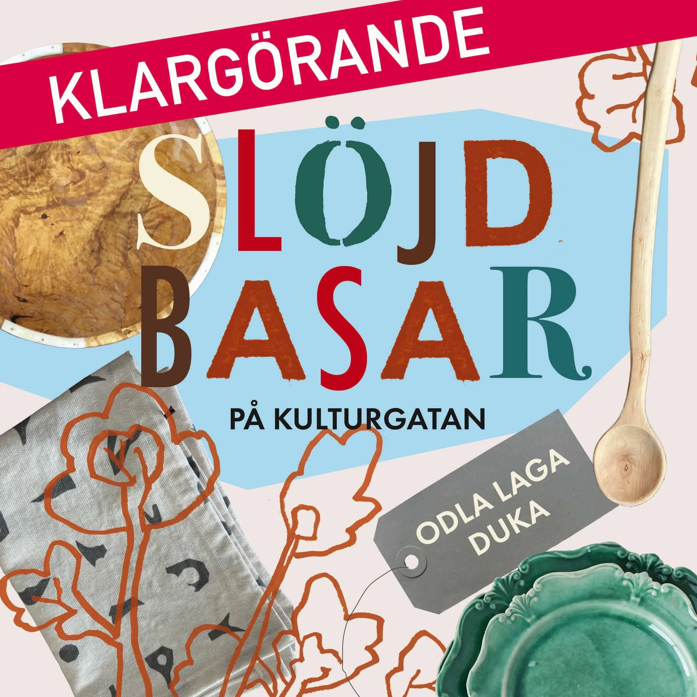 SLÖJDBASAR 2026 - KLARGÖRANDE