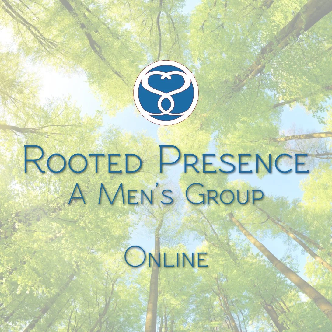 Rooted Presence: A Men's Group Online