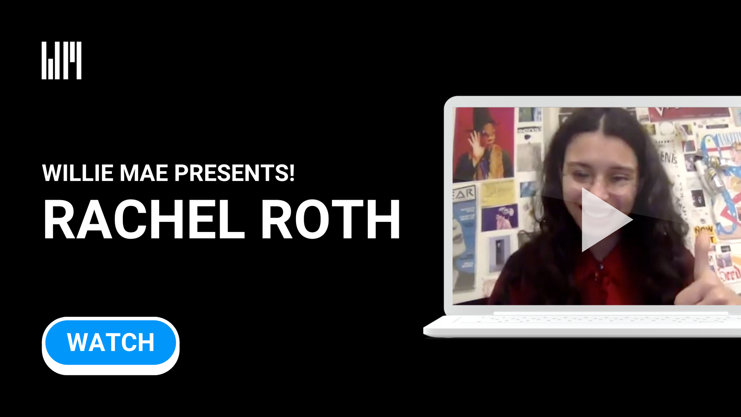 08_Willie Mae Presents! Rachel Roth.png
