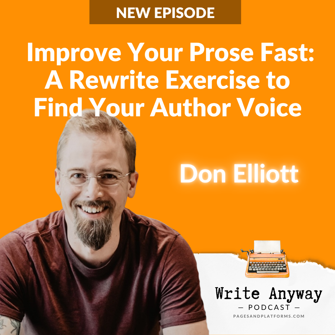 Podcast: Improve Your Prose Fast with Don Elliott