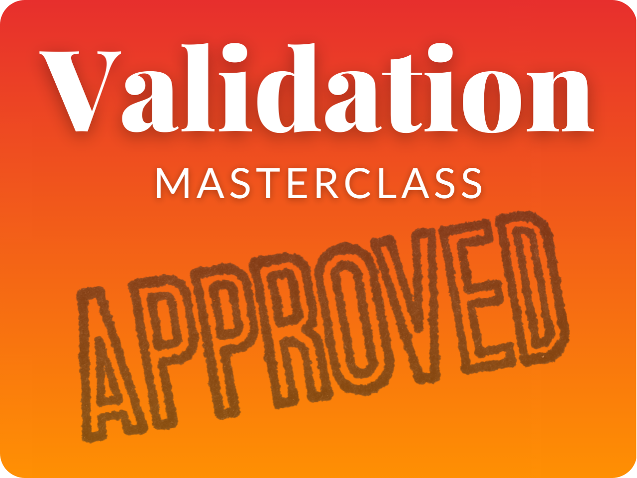 Image of Validation Masterclass