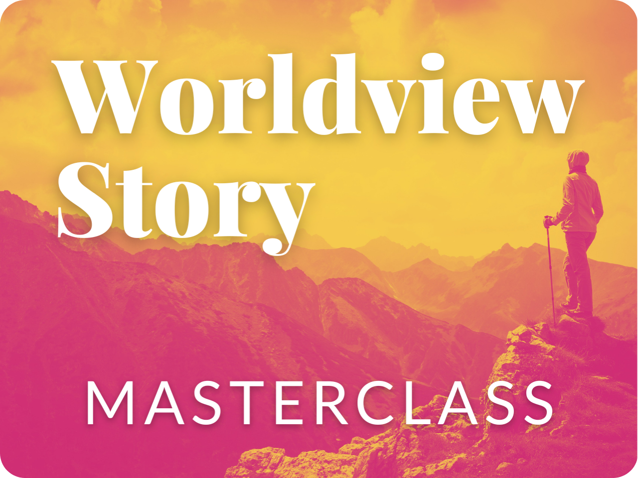 Image of Worldview Masterclass