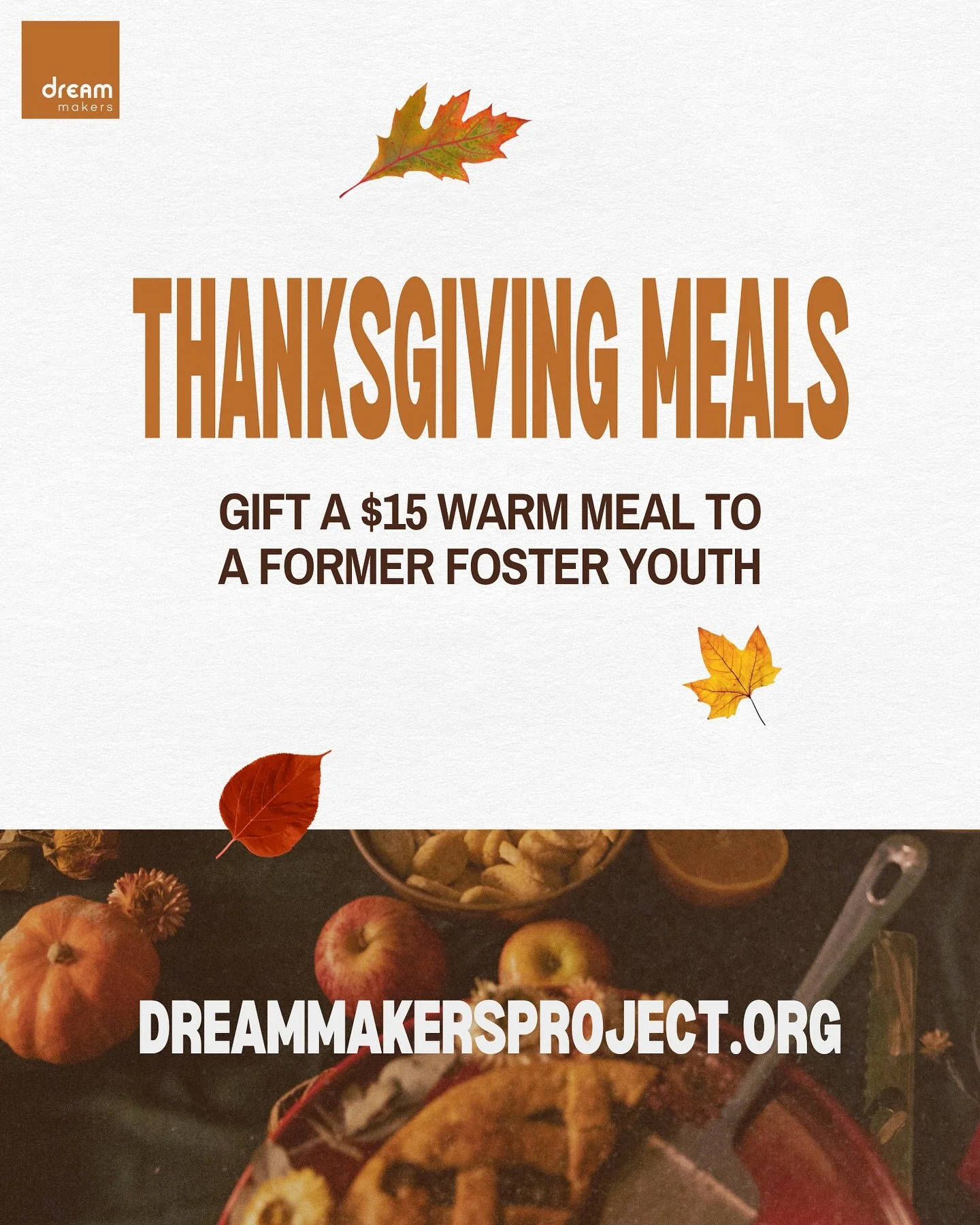 Thanksgiving is a time to gather and give thanks, but for many young adults who&rsquo;ve aged out of foster care, there&rsquo;s no table waiting for them.

For the past 10 years, Dream Makers has helped rewrite that story, providing not just meals, b