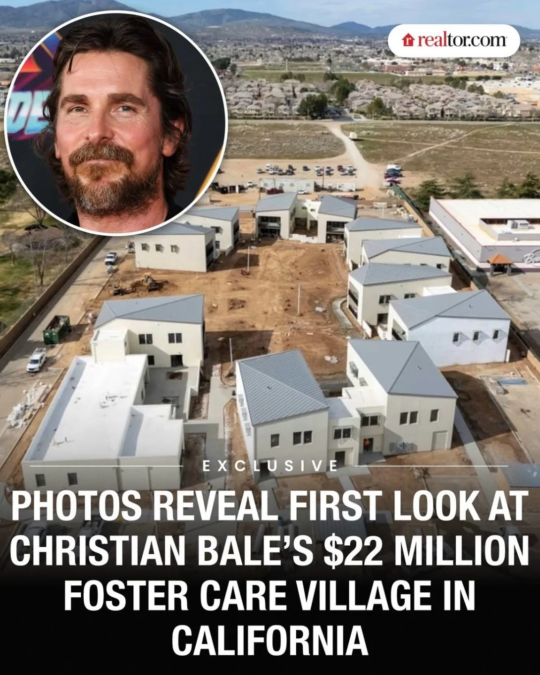 New pictures reveal that Christian Bale&rsquo;s $22 million foster care village in California is well underway and is on track to be completed this year, bringing to fruition the on-screen star&rsquo;s 17-year dream to provide siblings in foster care