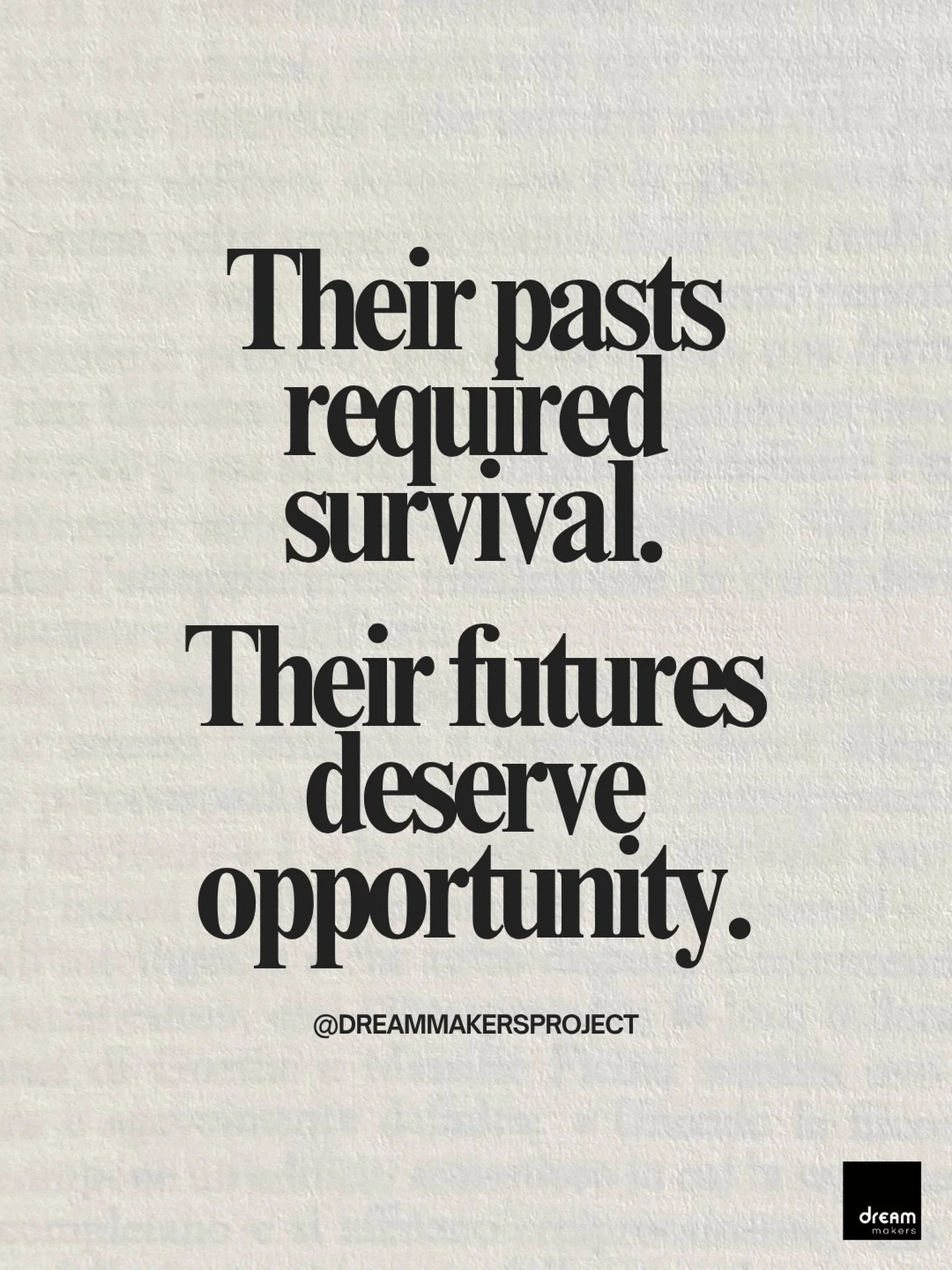 Every young person aging out of foster care carries a story of survival.

With the right support, that story can change. 🫂

Help turn survival into opportunity by fulfilling a waiting dream at DreamMakersProject.org!

#fostercare #fyp #words #share