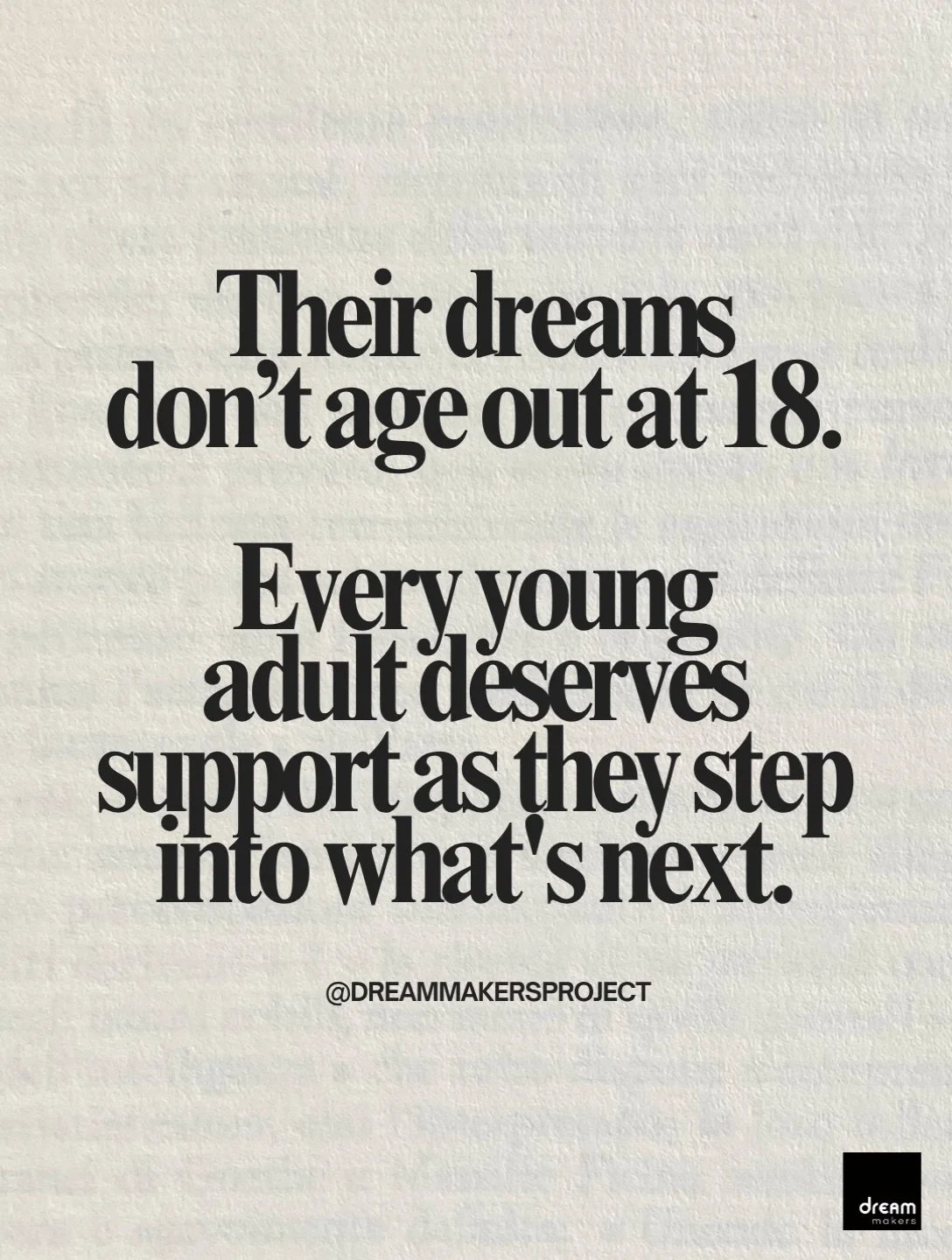 Their dreams don&rsquo;t age out at 18. ❤️&zwj;🩹

When a young person ages out of foster care, they&rsquo;re stepping into adulthood at a time when many of their peers still have a safety net to fall back on.

Every young adult deserves to know they