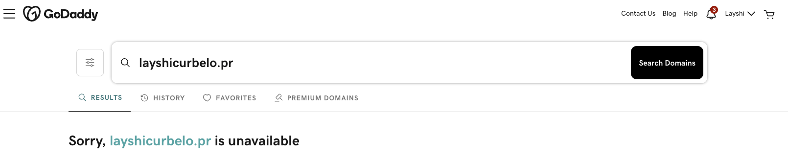 Captura de pantalla de GoDaddy mostrando una búsqueda del dominio “layshicurbelo.pr”. En la parte inferior aparece un mensaje indicando que el dominio no está disponible.