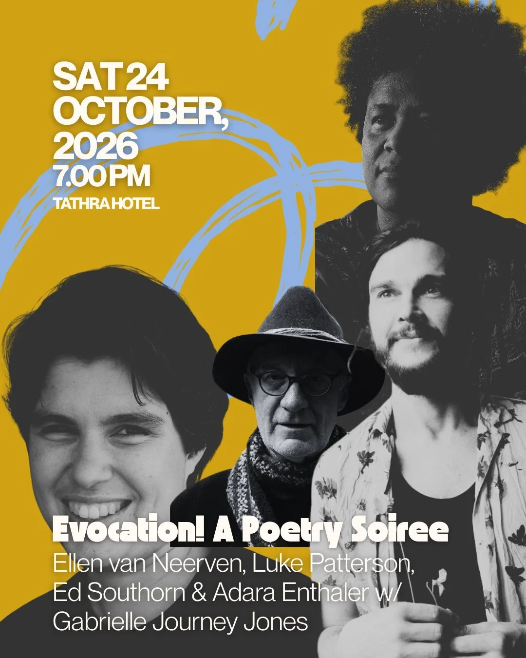 Four poets. Four distinctive voices. One evening of words that stay with you.

Evocation! brings together Ellen van Neerven, Luke Patterson, Ed Southorn and Adara Enthaler for a poetry soir&eacute;e exploring memory, imagination, place and the emotio