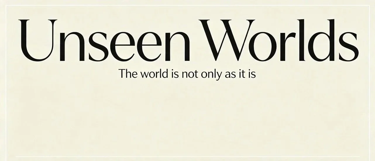 Unseen Worlds 