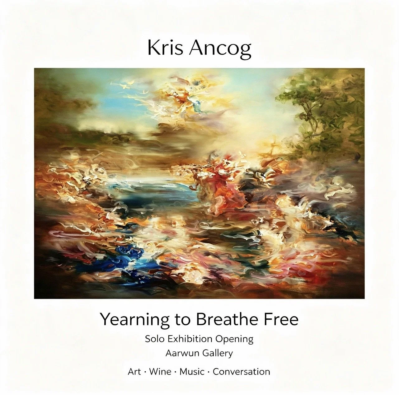 Opening Night | Kris Ancog — Yearning to Breathe Free