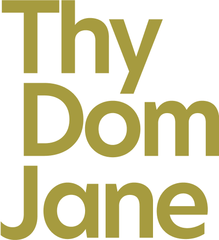 Thy Dom Jane