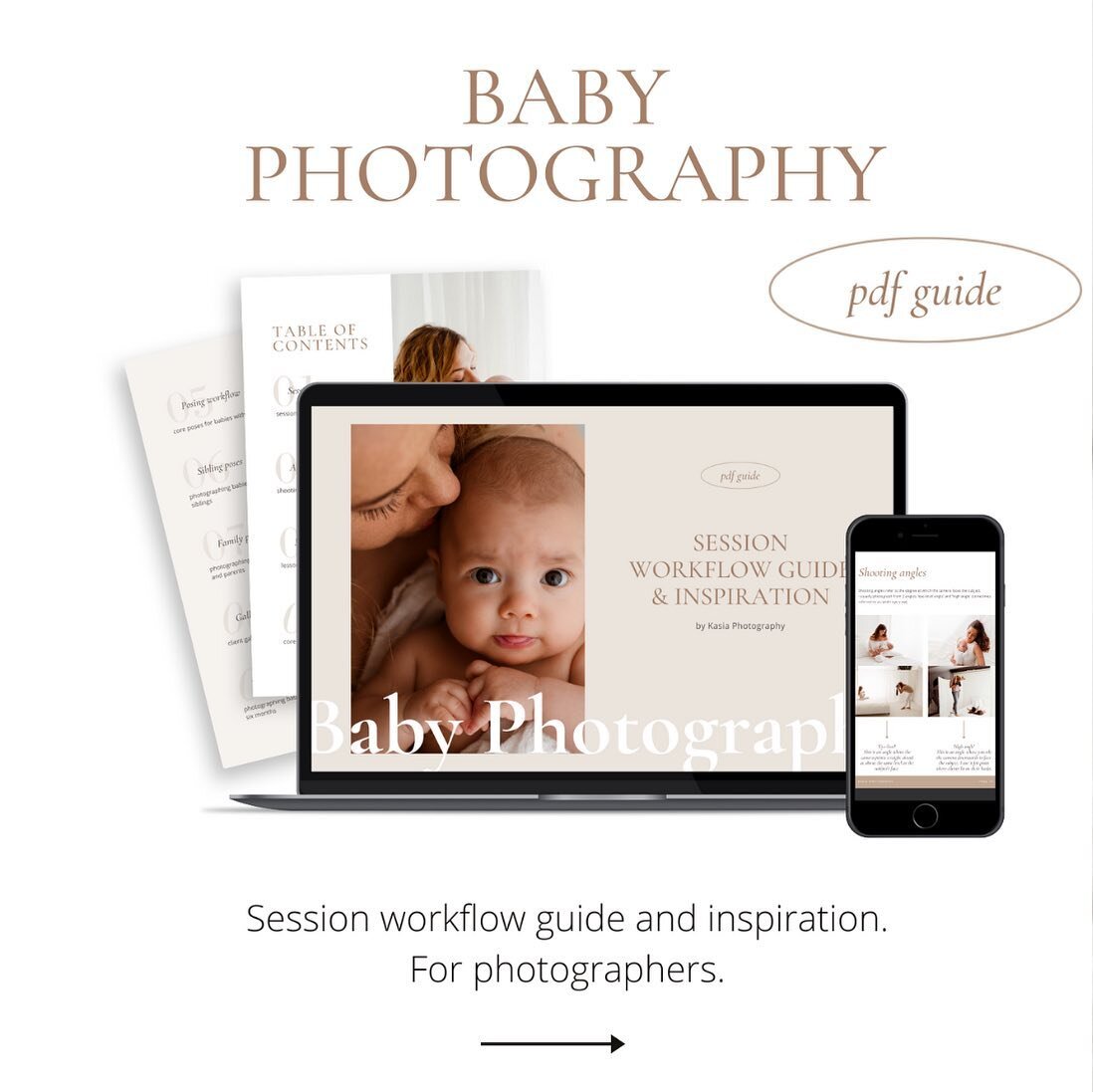 *30% OFF, use code BHSALE
Baby Photography PDF: Workflow Guide &amp; Inspiraion 
*155 pages filled with posing &amp; session workflow, description of core poses, session gallery examples and diagrams.
* It's been created for photographers who want to
