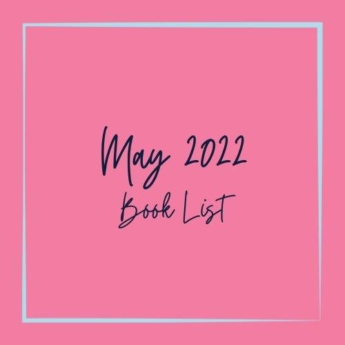 May 2022 Reads 