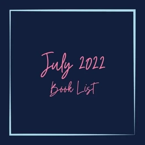 July 2022 Reads